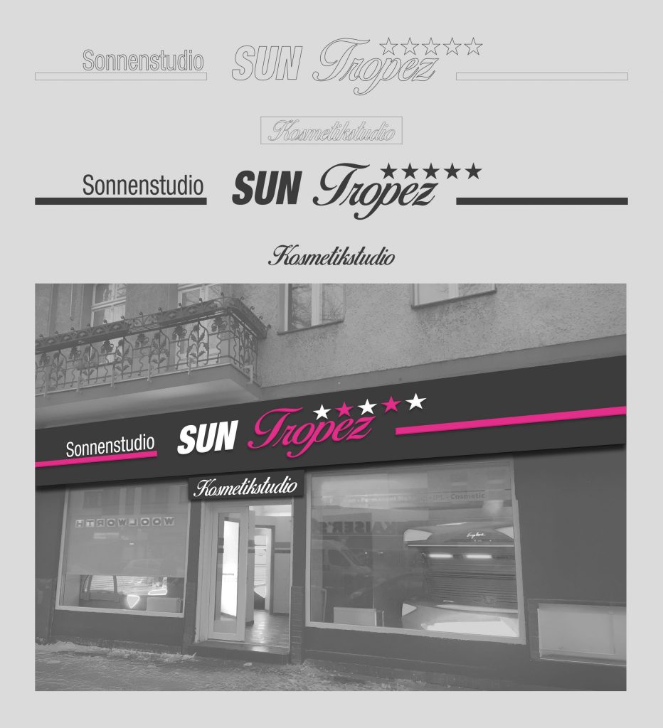 SUN TROPEZ Sonnenstudio Aussenwerbung bei Tag, neue Fassadenbeschriftung mit LED-Leuchtbuchstaben, Designkonzept Bülent Suat Engüzel.
